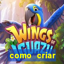 como criar plataforma de jogos do tigre